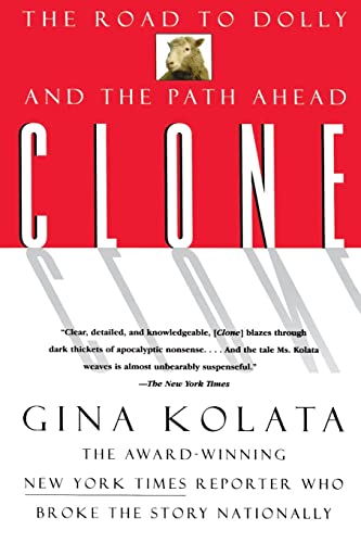 9780688166342: Clone: The Road to Dolly, and the Path Ahead