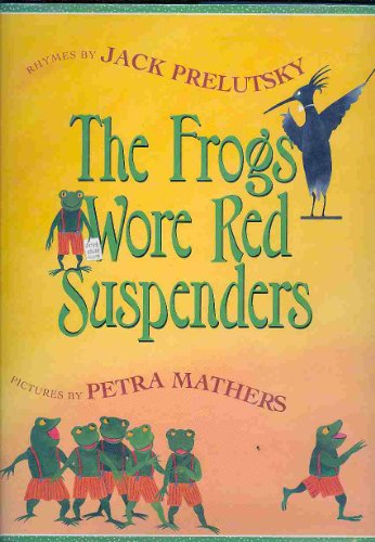 Stock image for The Frogs Wore Red Suspenders for sale by SecondSale