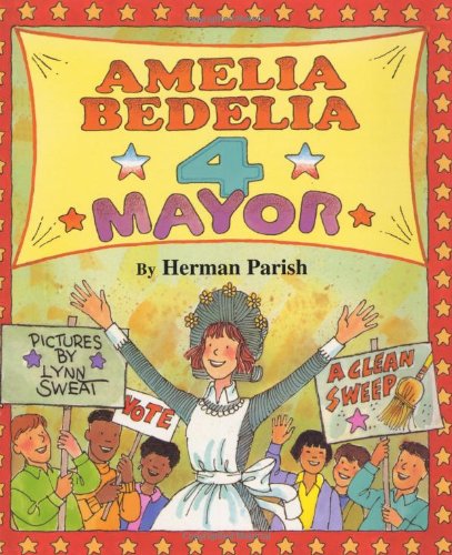 Stock image for Amelia Bedelia 4 Mayor for sale by Better World Books: West