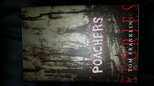 Poachers: Stories SIGNED