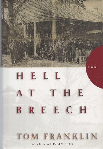 Beispielbild fr Hell at the Breech: A Novel zum Verkauf von Wonder Book