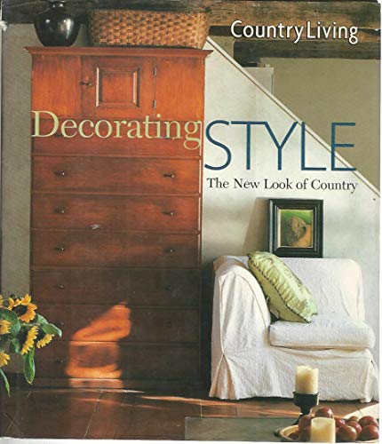 9780688167523: Country Living Decorating Style: The New Look of Country
