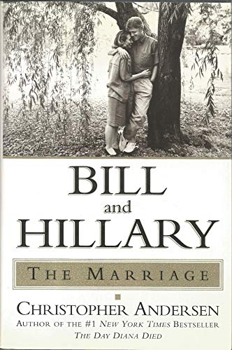 Beispielbild fr Bill and Hillary: The Marriage zum Verkauf von Wonder Book