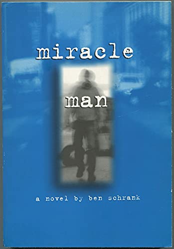 Beispielbild fr Miracle Man: A Novel zum Verkauf von Wonder Book