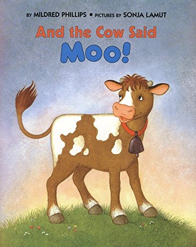 Imagen de archivo de And the Cow Said Moo! a la venta por Blue Vase Books