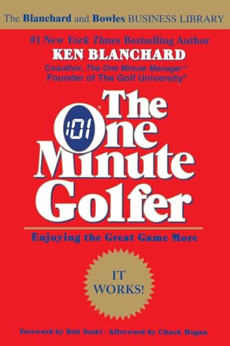 Beispielbild fr The One Minute Golfer: Enjoying the Great Game More (One Minute Manager Library) zum Verkauf von SecondSale