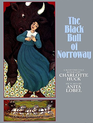 Imagen de archivo de The Black Bull of Norroway: A Scottish Tale a la venta por Books of the Smoky Mountains