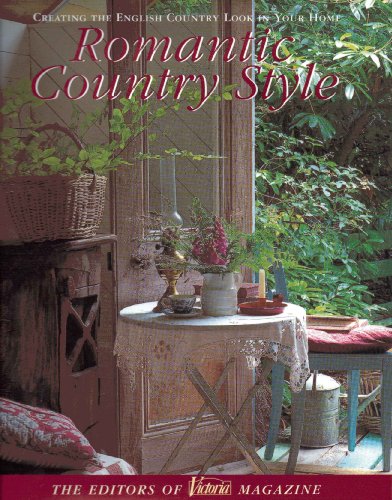 9780688169046: Romantic Country Style: Creating the English Country Look in Your Home