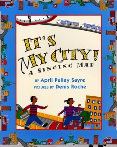Beispielbild fr It's My City! : A Singing Map zum Verkauf von Better World Books