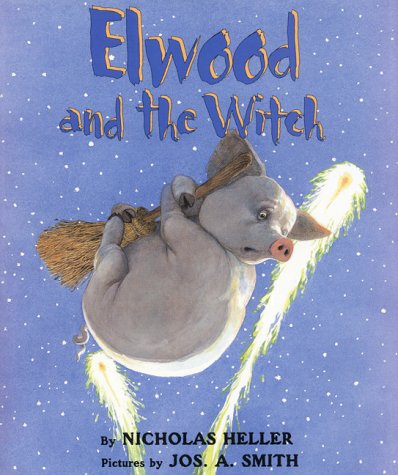 9780688169459: Elwood and the Witch