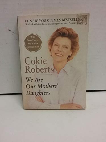 Stock image for We Are Our Mothers' Daughters for sale by Top Notch Books