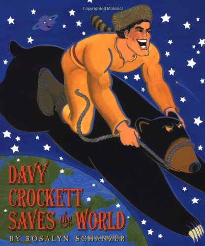 Stock image for Davy Crockett Saves the World for sale by Gulf Coast Books