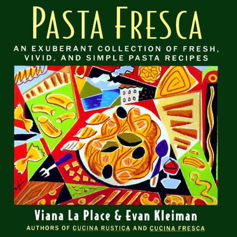 9780688170110: Pasta Fresca