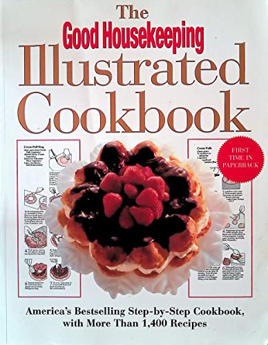 Imagen de archivo de Good Housekeeping Illustrated Cookbook : America's Bestselling Step-by-Step Cookbook with More Than 1,400 Recipes a la venta por Better World Books: West