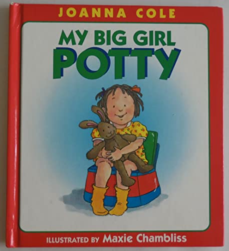 9780688170417: My Big Girl Potty