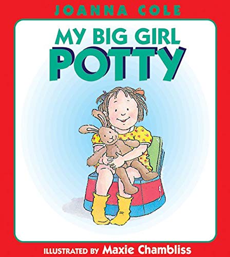 9780688170417: My Big Girl Potty