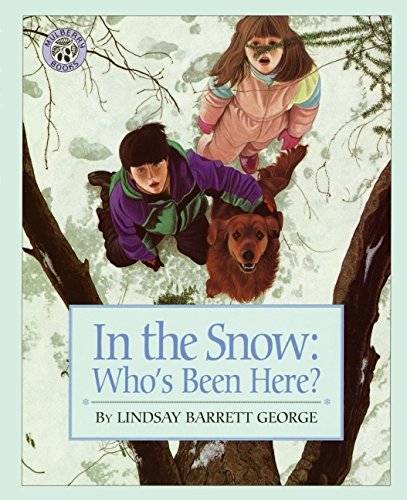 Stock image for In the Snow: Who's Been Here? for sale by Books of the Smoky Mountains