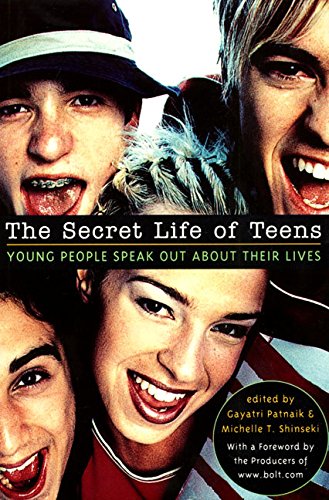 Stock image for The Secret Life of Teens: Young People Speak Out About Their Lives for sale by Wonder Book