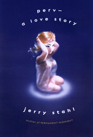 Beispielbild fr Perv--a Love Story zum Verkauf von BooksRun