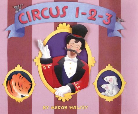 Beispielbild fr Circus 1-2-3 zum Verkauf von ThriftBooks-Dallas