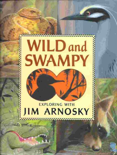 Stock image for Wild and Swampy for sale by Bayside Books