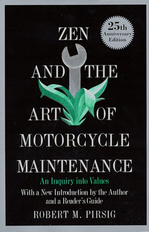 Stock image for Zen and the Art of Motorcycle Maintenance: An Inquiry into Values for sale by Discover Books