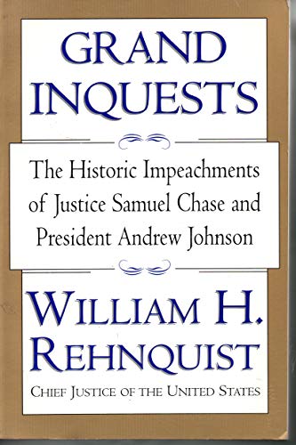 9780688171711: Grand Inquests: The Historic Impeachments of Justice Samuel Chase and President Andrew Johnson