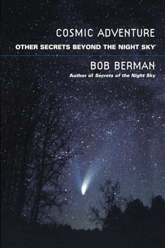 Imagen de archivo de Cosmic Adventure: More Secrets from the Night Sky a la venta por ThriftBooks-Dallas