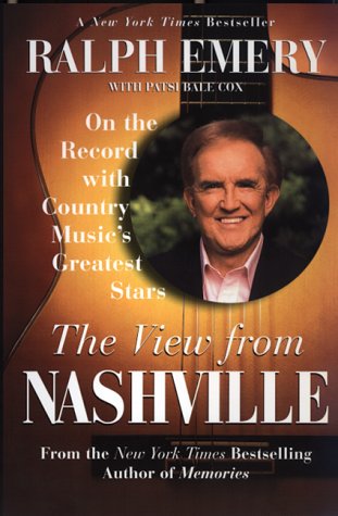Beispielbild fr The View from Nashville : On the Record with Country Music's Greatest Stars zum Verkauf von Better World Books