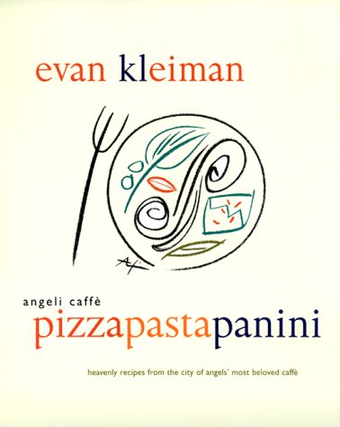 Beispielbild fr Angeli Caffe' Pizza Pasta Panini: Heavenly Recipes from the City of Angels' Most Beloved Caffe zum Verkauf von ThriftBooks-Atlanta