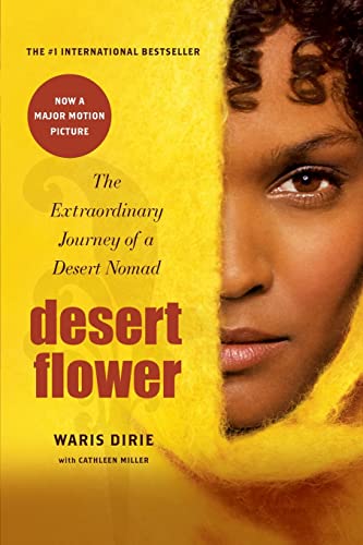 Stock image for Desert Flower: The Extraordinary Journey of a Desert Nomad for sale by Jenson Books Inc