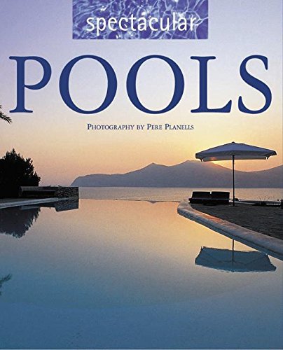 Stock image for Spectacular Pools for sale by Books From California