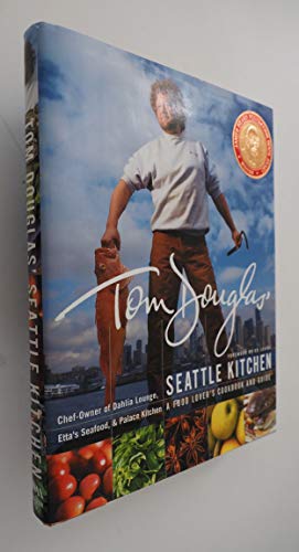 Beispielbild fr Seattle Kitchen: A Food Lover's Cookbook and Guide zum Verkauf von AwesomeBooks