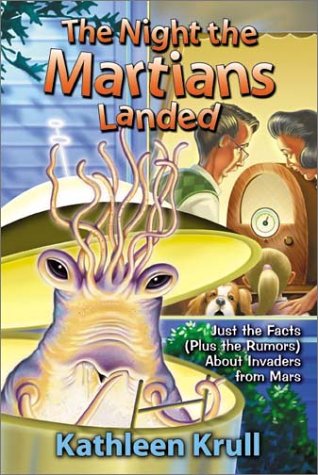 9780688172466: The Night the Martians Landed: Just the Facts (Plus the Rumors) About Invaders from Mars