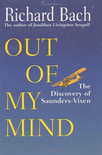 Imagen de archivo de Out Of My Mind The Discovery Of Saunders-vixen a la venta por Willis Monie-Books, ABAA