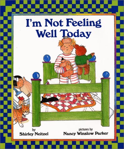 Stock image for I'm Not Feeling Well Today for sale by Better World Books