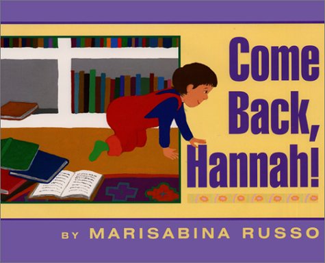 Beispielbild fr Come Back, Hannah! zum Verkauf von Better World Books