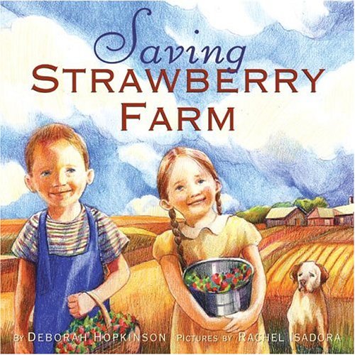 Saving Strawberry Farm (9780688174019) by Hopkinson, Deborah