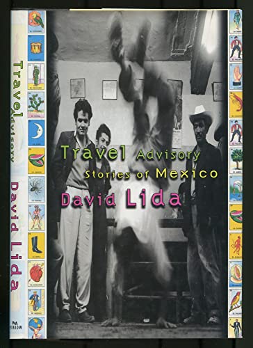 Beispielbild fr Travel Advisory : Stories of Mexico zum Verkauf von Better World Books