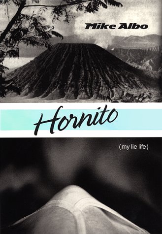 Hornito : my lie life