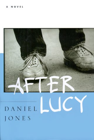 After Lucy : A Novel