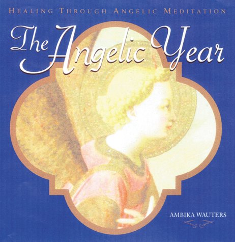 Stock image for The Angelic Year for sale by ThriftBooks-Atlanta