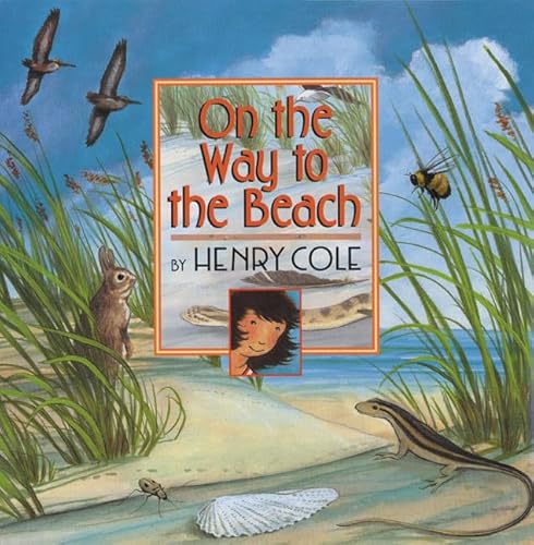 On the Way to the Beach (9780688175153) by Cole, Henry