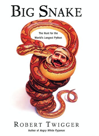 9780688175382: Big Snake: The Hunt for the World's Longest Python
