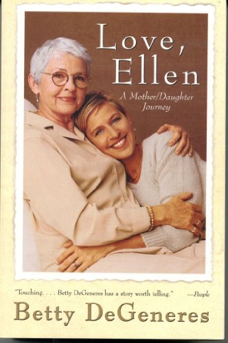 9780688176884: Love, Ellen: A Mother/Daughter Journey