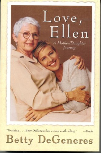 Stock image for Love, Ellen: A Mother/Daughter Journey for sale by SecondSale