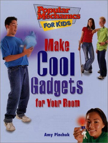 9780688177270: Make Cool Gadgets for Your Room (Popular Mechanics for Kids)