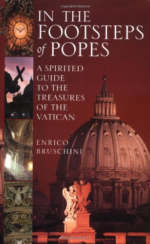 9780688177560: In the Footsteps of Popes: A Spirited Guide to the Treasures of the Vatican [Lingua Inglese]