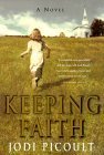 Stock image for Keeping Faith: A Novel for sale by SecondSale