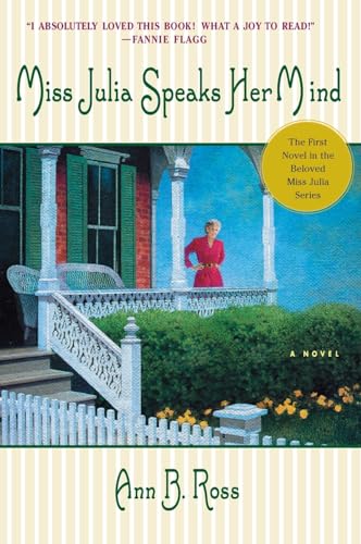 Imagen de archivo de Miss Julia Speaks Her Mind: A Novel a la venta por SecondSale